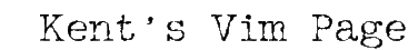 Kent's Vim Page
